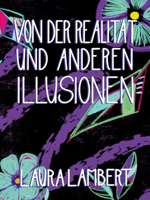cover image of Von der Realität und anderen Illusionen